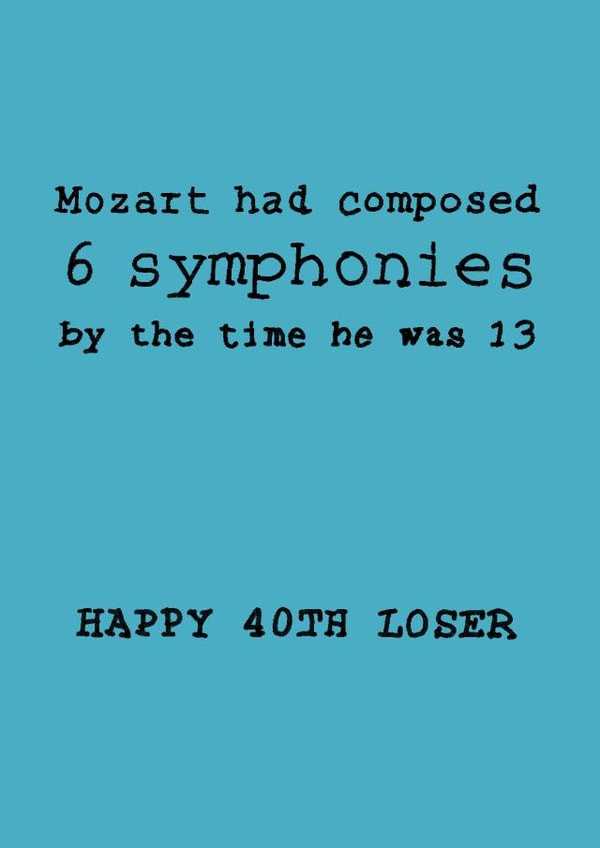 40th funny Birthday Card 5806 created by S.Y.T.O.