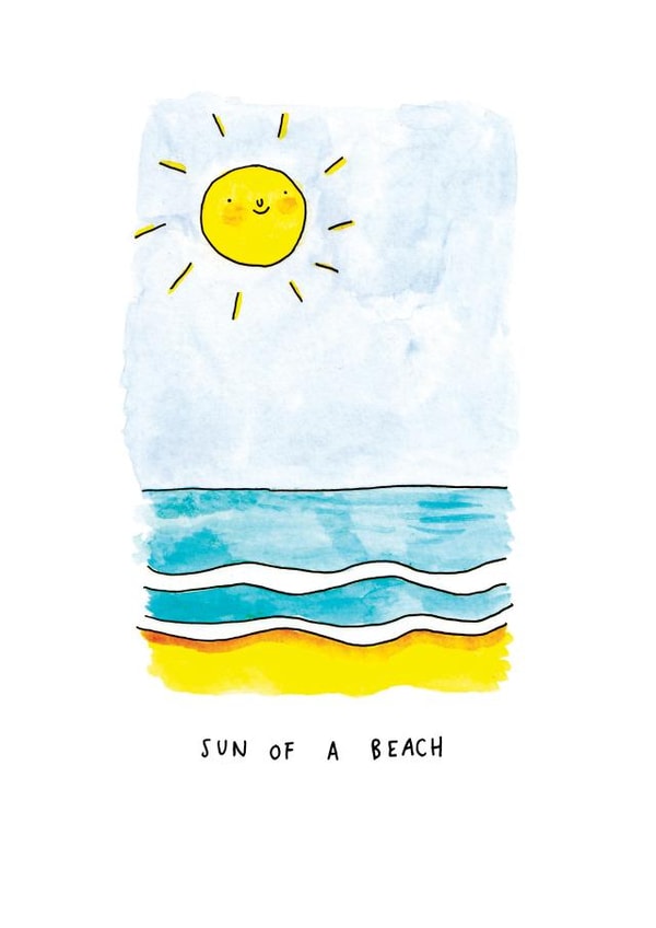 Funny Just Because Card - Sun Of A Beach created by Jelly Armchair