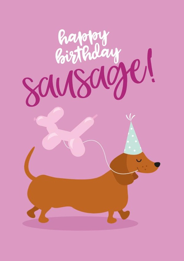 Cute sausage dog / dachshund birthday card for her created by Tiger Feet Creations