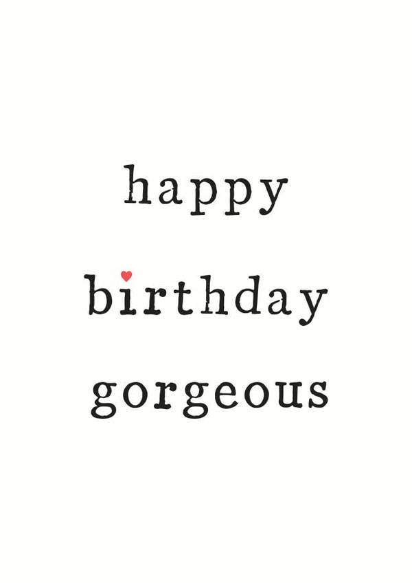 happy gorgeous Birthday Card 11043 created by The Two Wagtails