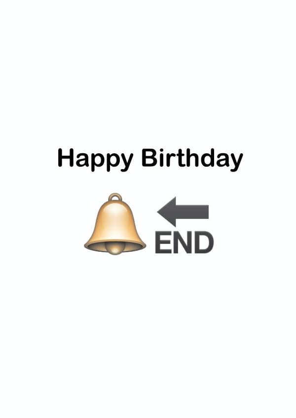 Happy Birthday bell end emoji card created by thelittleone