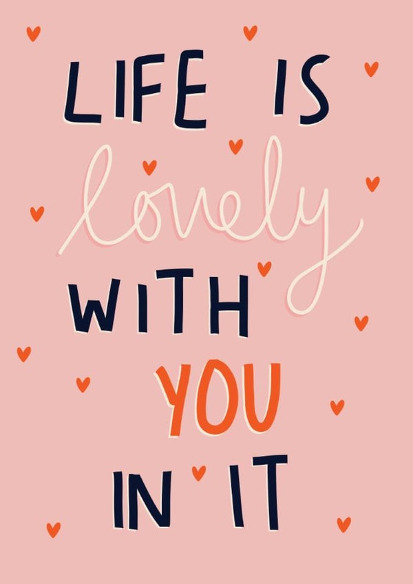 Life is Lovely With You Valentine's Day Card created by Sweetlove Press