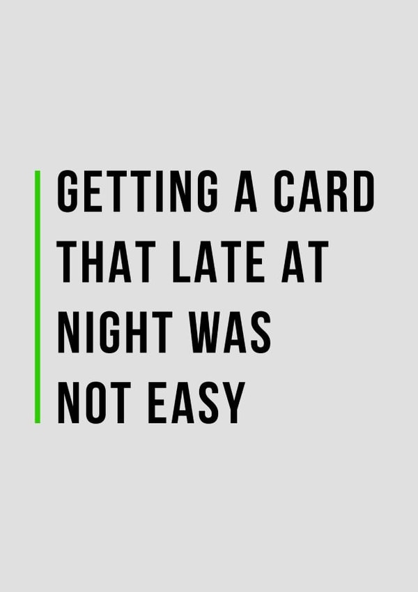 getting late Birthday Card 33514 created by Man Cards