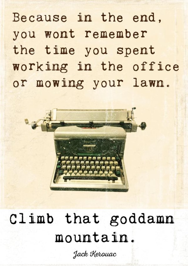 Jack Kerouac inspirational life quote card created by Jon Higham