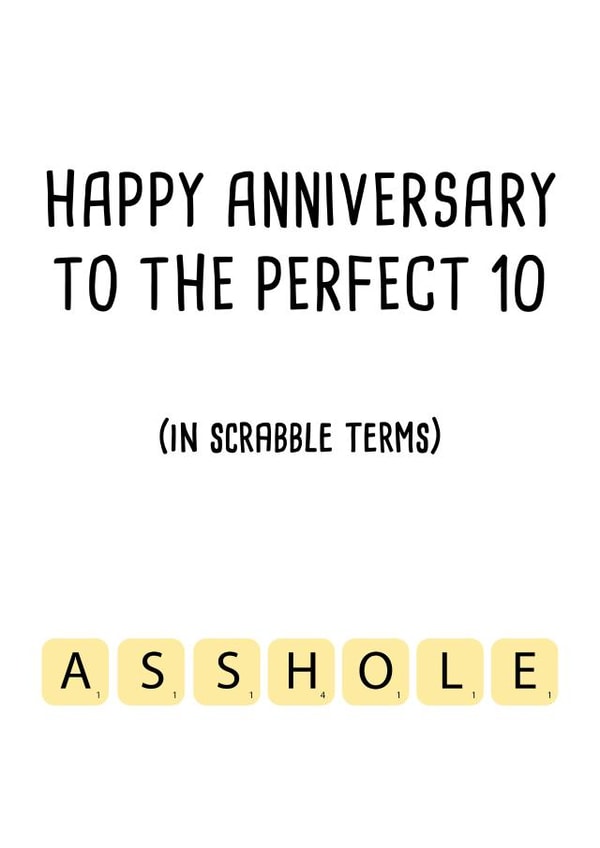 Rude Scrabble Typography Anniversary Card - To The Perfect 10 - Asshole created by Pack a Punch Designs
