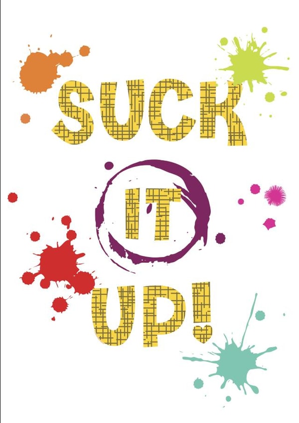 suckitup getonwithit Card 33906 created by Coastal Dreams Creations