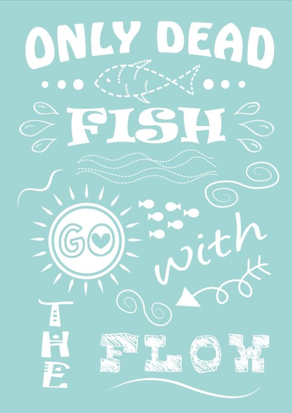 onlydeadfishgowiththeflow dontfollowthecrowds Card 33908 created by Coastal Dreams Creations