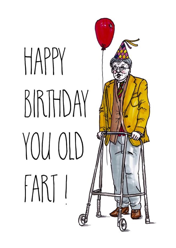Old fart's birthday card created by Adam Regester