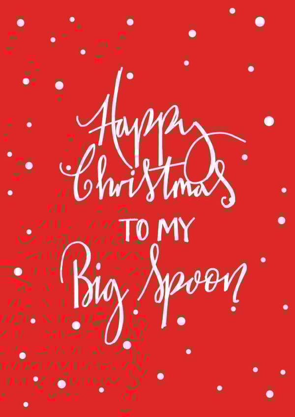 Big spoons come in especially handy on Christmas created by Naughty Nice