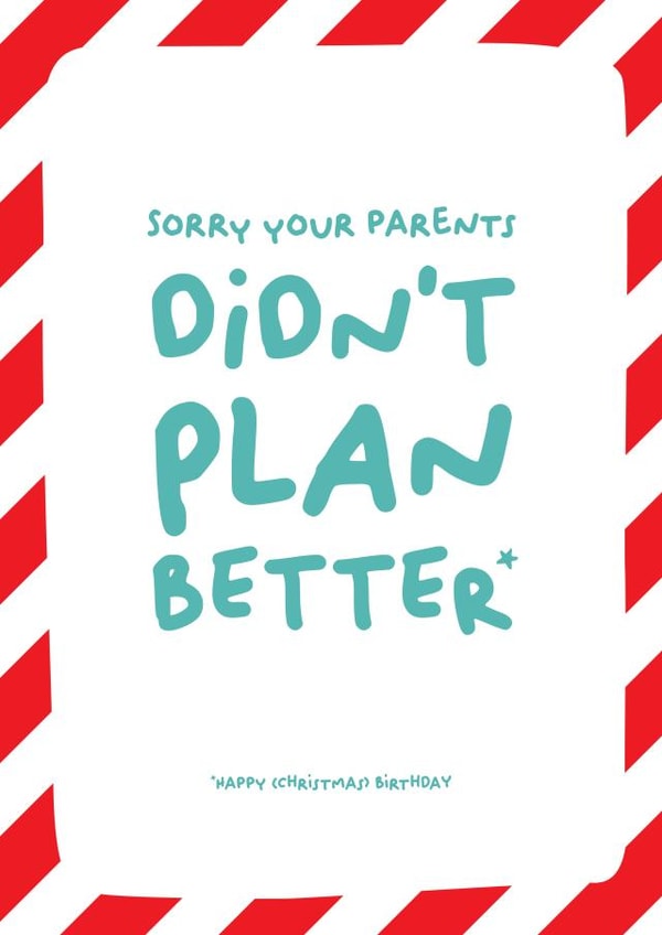 Sorry your parents didn't plan better created by PaperJam Print Co.