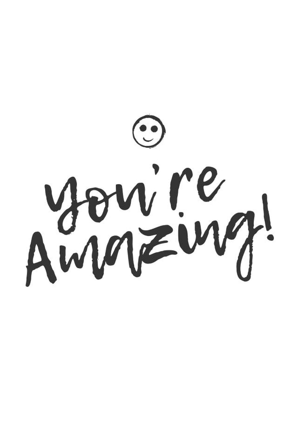 amazing you're Card 34006 created by Luke Peek