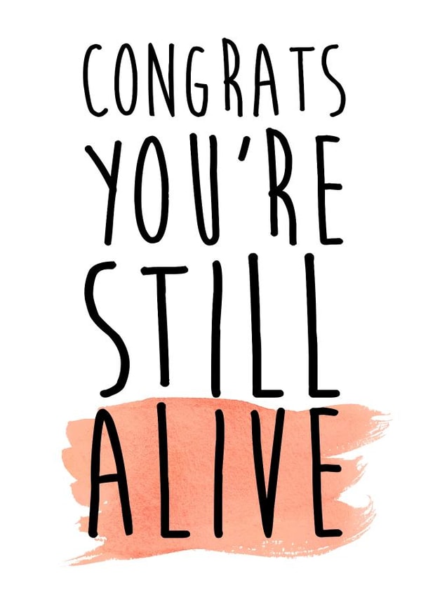 YOU'RE STILL Birthday Card 12408 created by LOVE PAPER RAINBOW