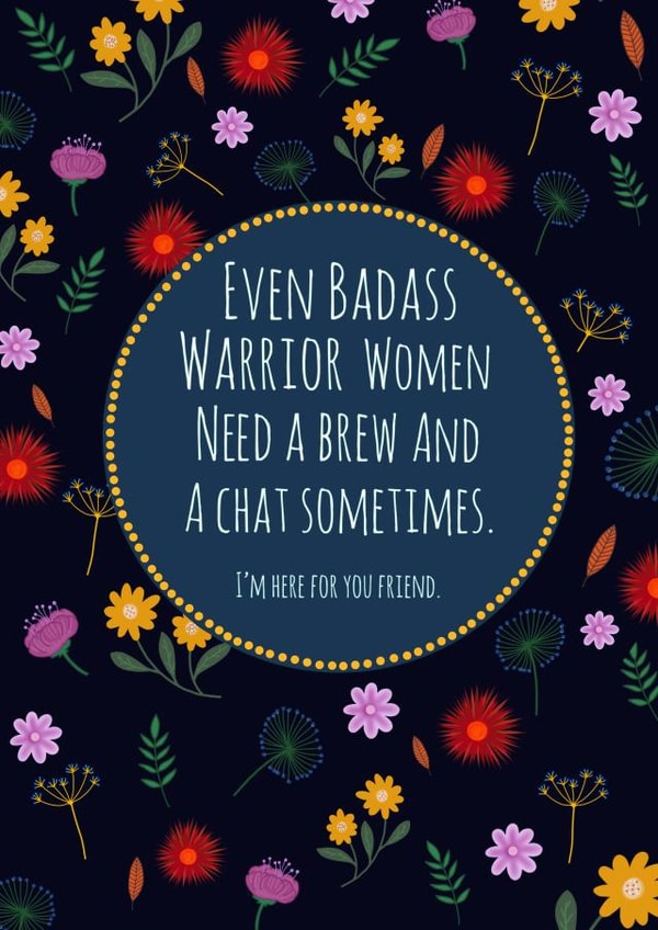 Warrior women need a brew and a chat card created by Made_by_mayfly