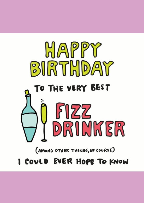 Happy Birthday Fizz Drinker Card created by Angela Chick