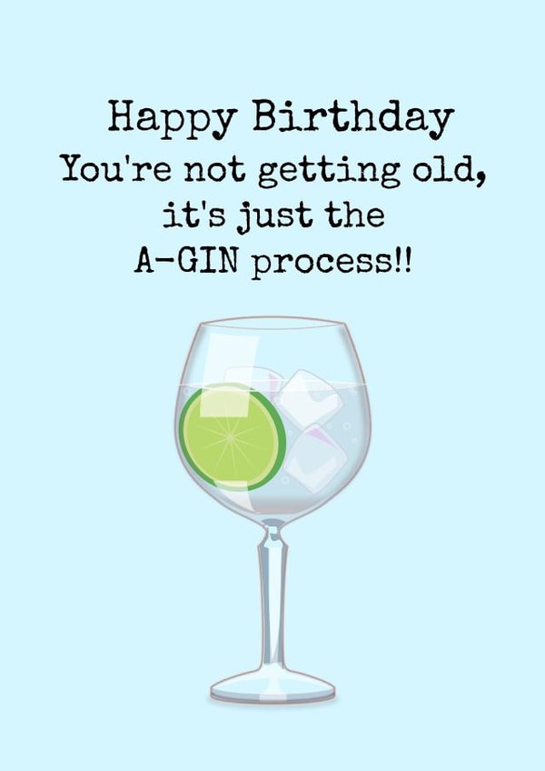 Funny Gin Pun Birthday Card - A-gin Process - Ageing Process created by Doodle Dot Design Co