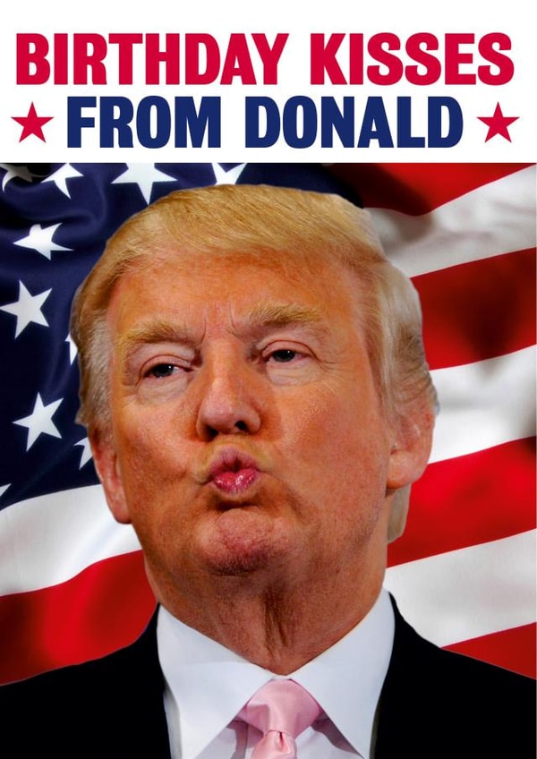 donaldtrump trump Birthday Card 25774 created by Dean Morris Cards