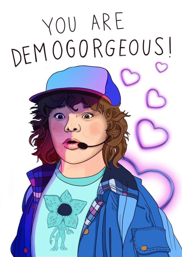 Cute Valentines Day Card - Stranger Things - Dustin - You Are Demogorgeous created by Kasia Cards