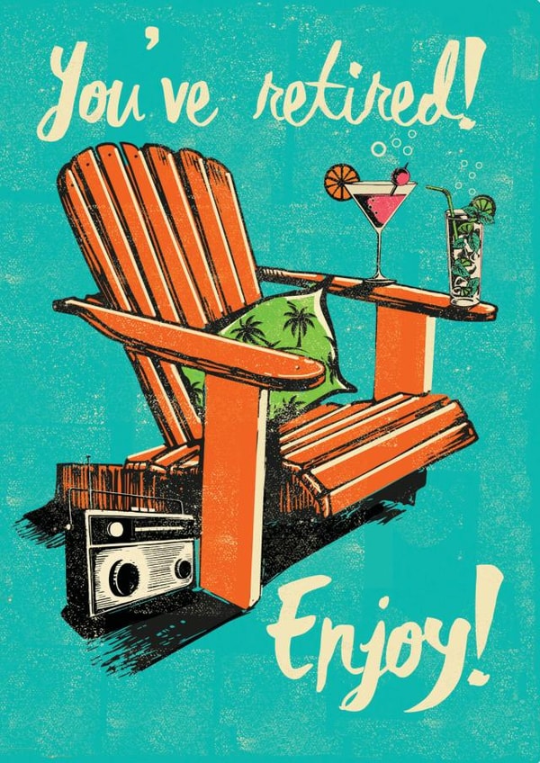 Enjoy relax Retirement Card 2301 created by Rocket68