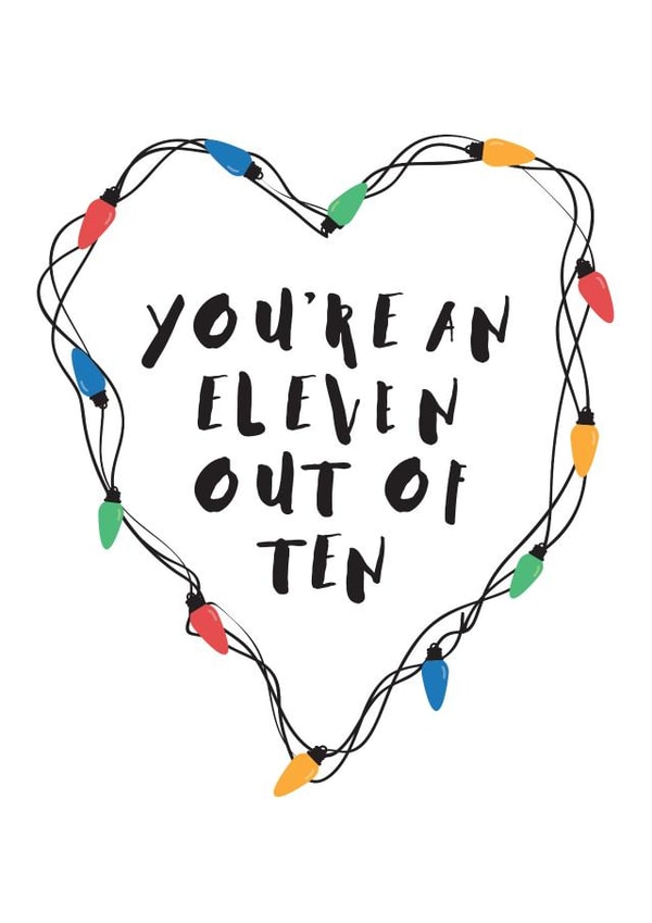 Cute Stranger Things Anniversary Card / Valentines Day Card - You're An Eleven Out Of Ten created by Mrs Best Paper Co.