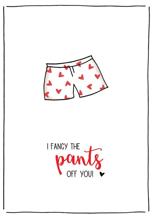 pants funny Valentines Day Card 35462 created by Cloud 9 Design
