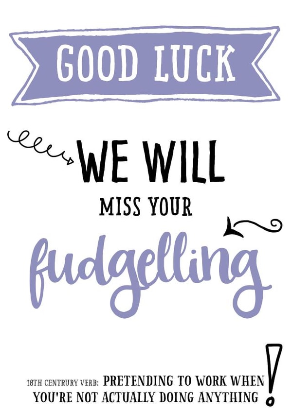 Fudgelling Leaving card created by Afewhometruths