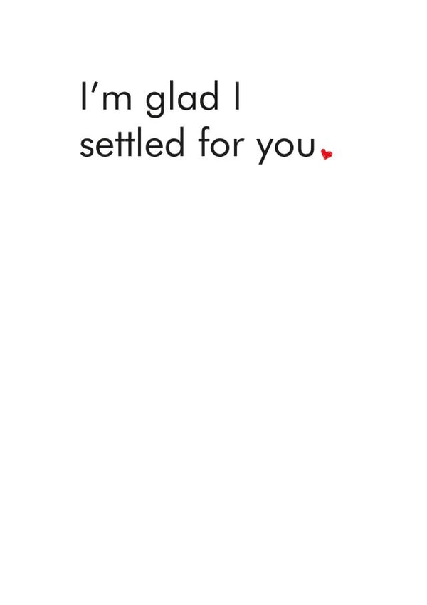 settled anti Valentines Day Card 36192 created by Different Design Co