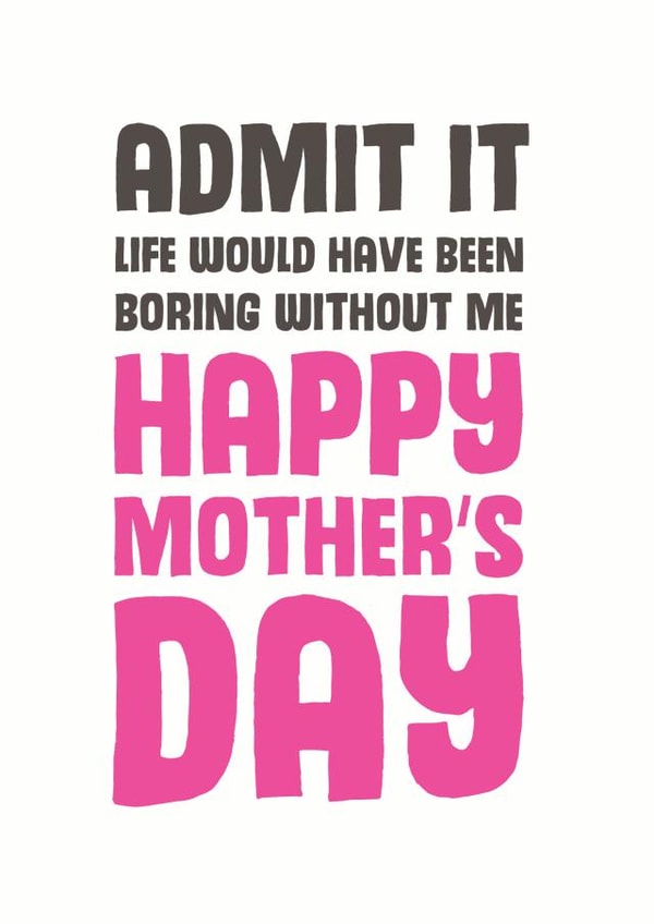 funny cheeky Mothers Day Card 8981 created by Mostly Beautiful