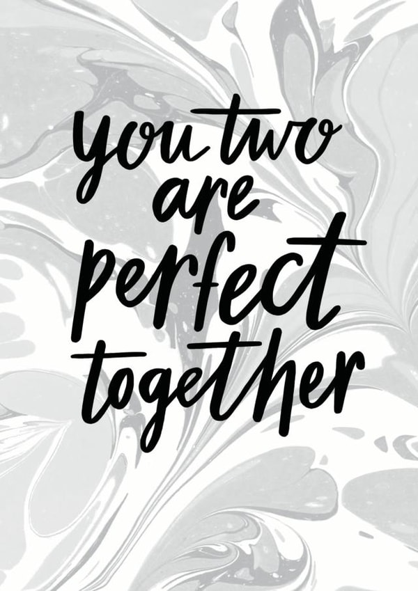 Perfect together - wedding/engagement created by Sadler Jones