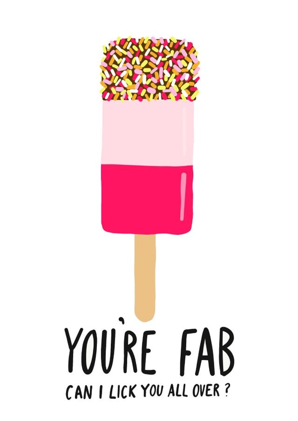Cheeky Valentines Day Card - Pun - You're Fab Can I Lick You All Over created by Corrin Strain