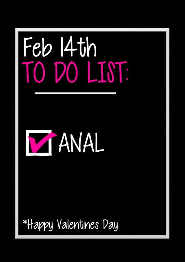 Rude Valentines Day Card - To Do List - Anal created by Filthy Sentiments