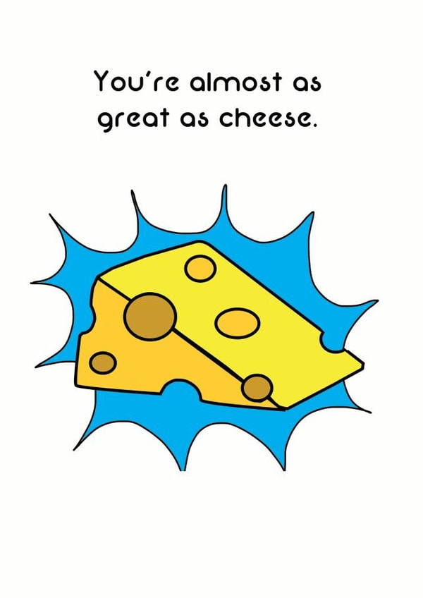 Cheesy greetings card created by Cat Flap Cards