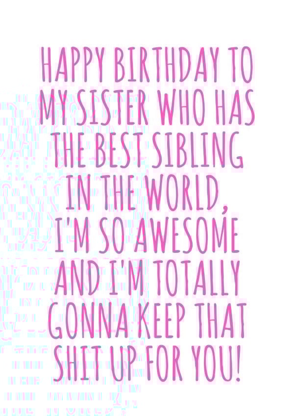 sister funny Birthday Card 10935 created by Flamingo Lingo by Jenny