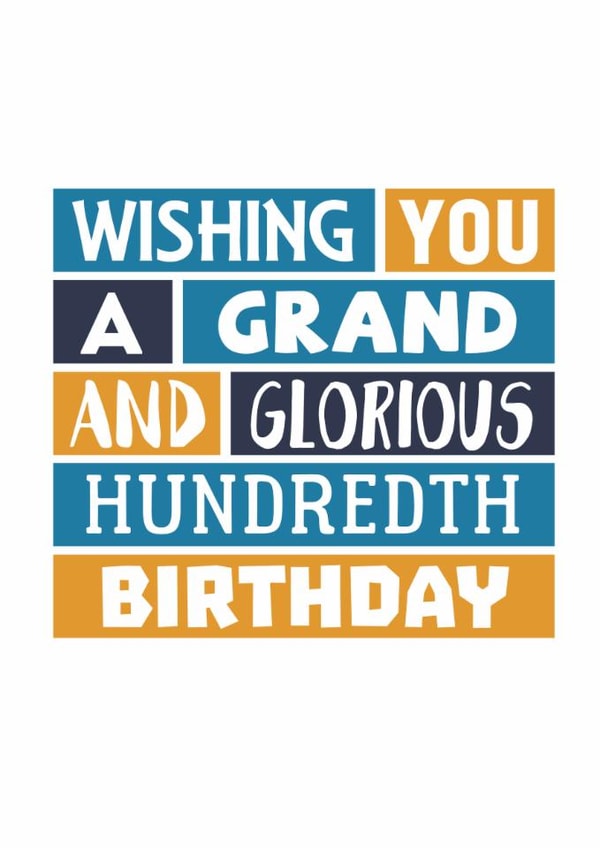 Birthday Card For 100th, 100 Years Old, Happy Hundredth Birthday created by SixElevenCreations