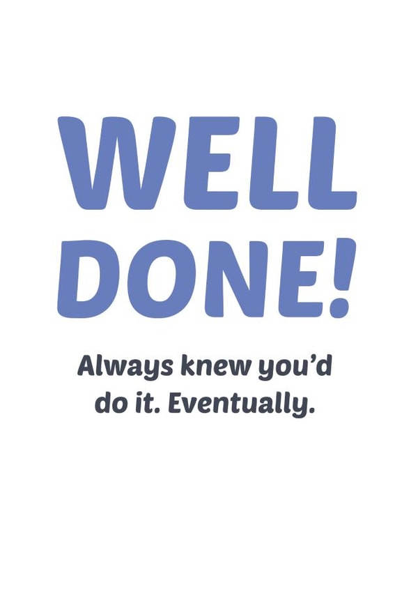 well done Card 32298 created by Phil Tessier