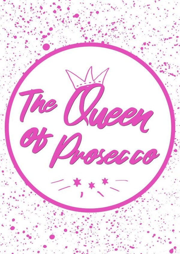 Prosecco Queen Card 28283 created by Tanja Riddell
