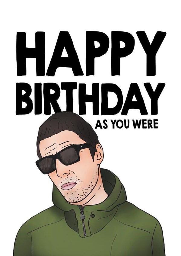 liam gallagher Birthday Card 10032 created by Hey Huns It's Nicole