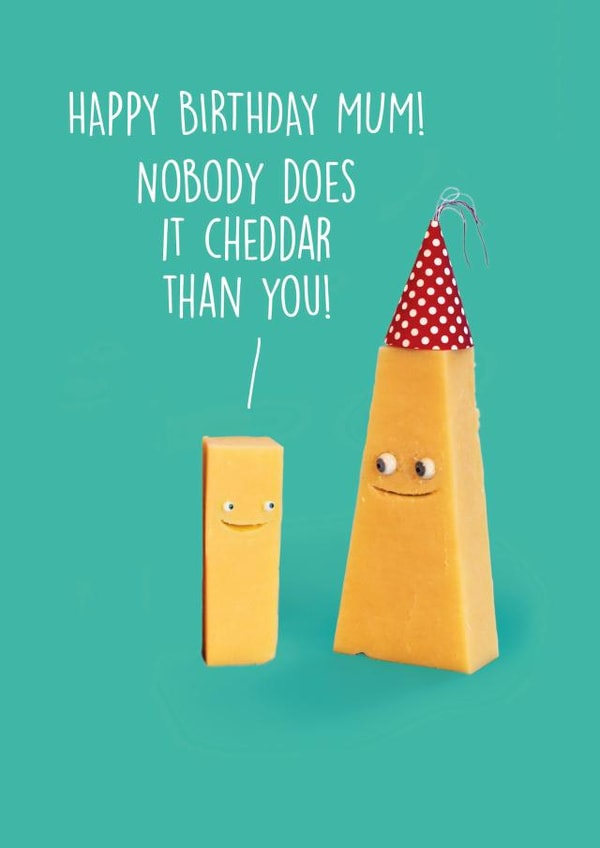 cheese chedder Birthday Card 29231 created by Unknown Ink