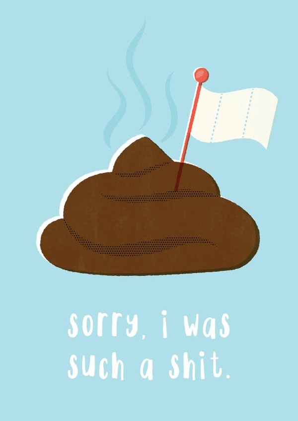 shit poop Sorry Card 2105 created by TM Stationery