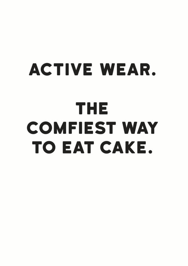 diet exercise Just because Card 11910 created by Holy Flaps