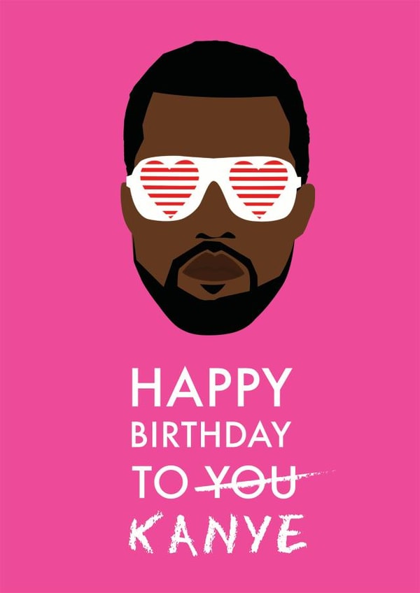 kanye west Birthday Card 7342 created by Rumble Cards