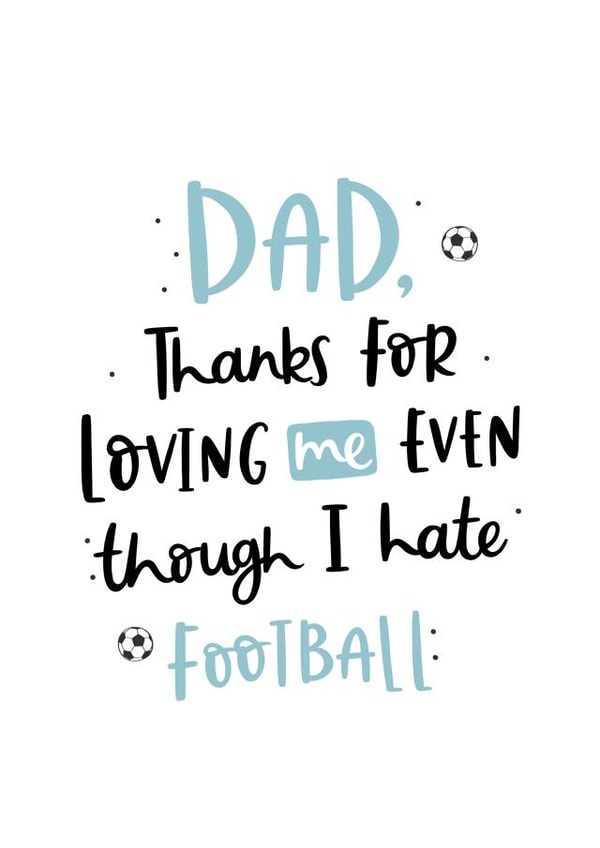 Thanks for loving me even though I hate football created by Abbie Imagine