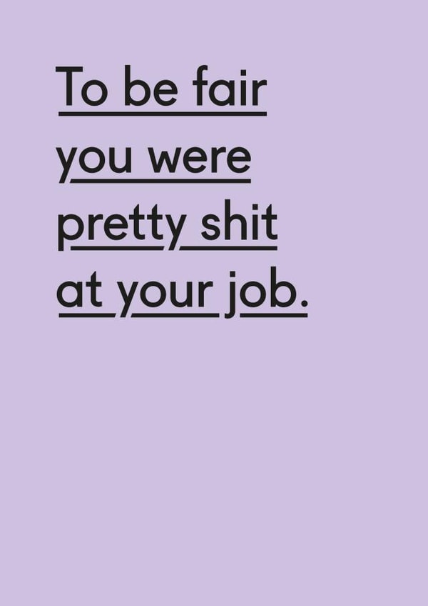 Pretty shit at your job new job card created by Twin Pines Creative