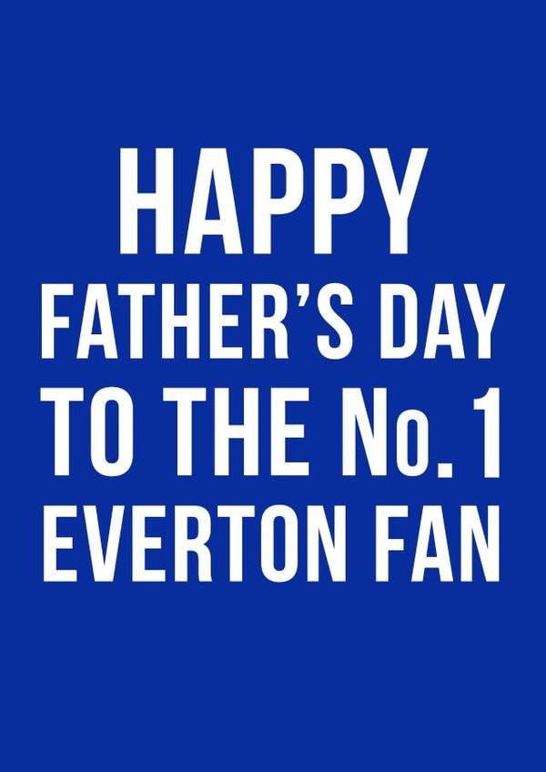 everton football Father's Day Card 11168 created by Offside Cards