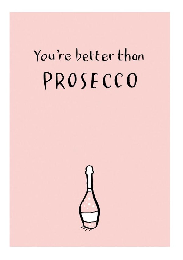 prosecco love Anniversary Card 35401 created by Have a Gander