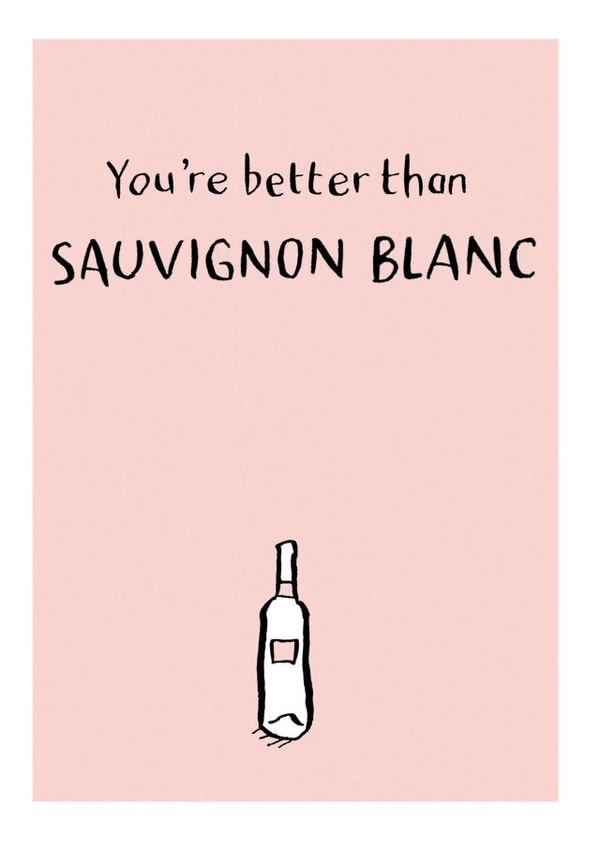 sauvignon alcohol Anniversary Card 35406 created by Have a Gander