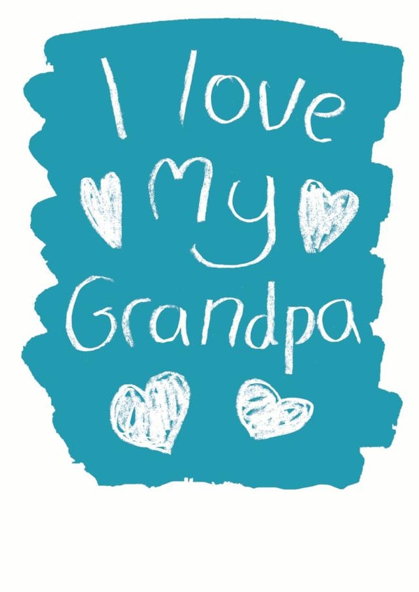 Cute Typography Fathers Day Card / Birthday Card - Grandad - Grandpa - I Love My Grandpa created by Alexia Claire