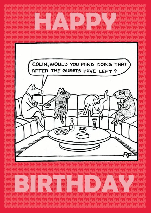 dog humour Birthday Card 1904 created by Off The Leash Cartoons by Rupert Fawcett