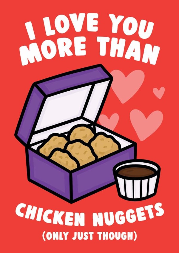 Chicken Nuggets Anniversary Card Card - I Love You More Than Chicken Nuggets created by Studio Doodles