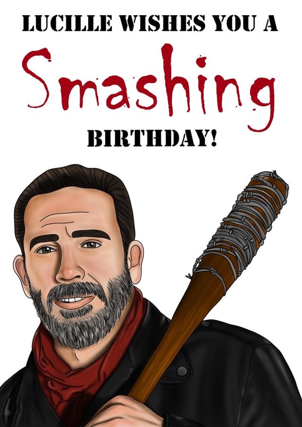 Punny Birthday Card - The Walking Dead - Negan created by Aimee Jane