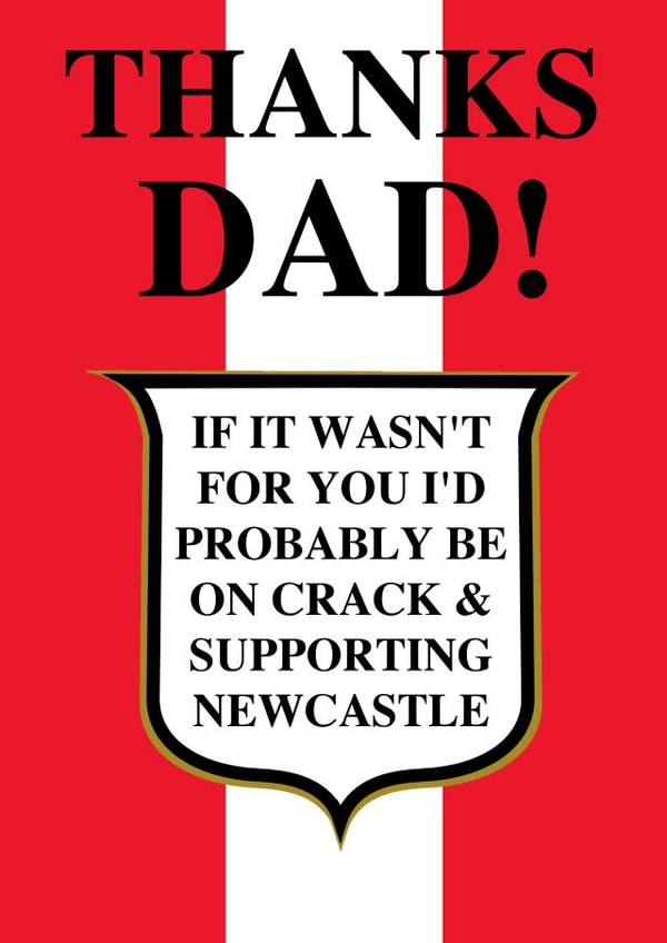 sunderland newcastle Father's Day Card 23844 created by Pottsy Prints
